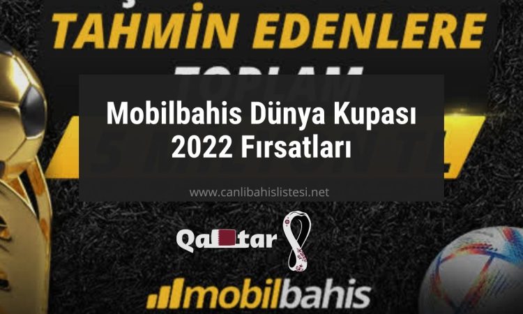 Mobilbahis Dünya Kupası